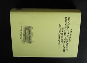 A Magyar Szocialista Munkáspárt Központi Bizottságának 1959 - 1960. Évi jegyzökönyvei. Jegyzetekk...