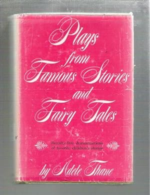 Seller image for Plays From Famous Stories and Fairy Tales for sale by Gyre & Gimble