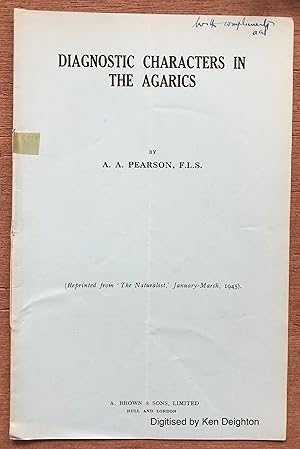 Image du vendeur pour Diagnostic Characters In The Agarics DEDICATED BY AUTHOR Reprinted from The Naturalist January - March 1945 mis en vente par Deightons