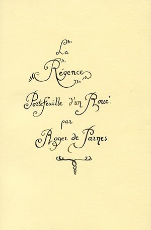 Bild des Verkufers fr La Rgence. Portefeuille d'un Rou. Avec prface par Georges d'Heylli zum Verkauf von Gilibert Libreria Antiquaria (ILAB)