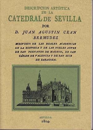 DESCRIPCION ARTISTICA DE LA CATEDRAL DE SEVILLA. Descripción Artística