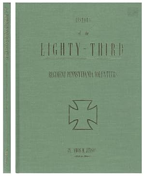 Seller image for History of the Eighty-Third Regiment Pennsylvania Volunteers for sale by Sutton Books