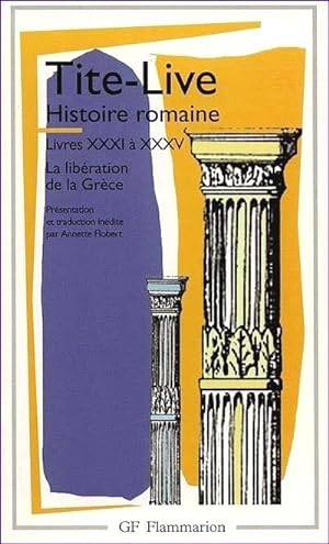 Histoire romaine, Livres XXXI à XXXV. La libération de la Grèce