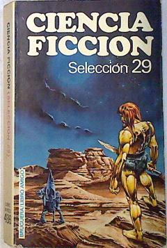 Imagen del vendedor de Ciencia ficcin. (Tomo 29). Seleccin de Carlo Fabretti a la venta por Almacen de los Libros Olvidados