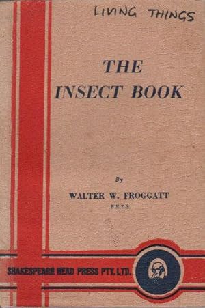 Seller image for THE INSECT BOOK for sale by Black Stump Books And Collectables