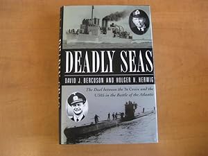 Seller image for Deadly Seas: The Story of the St. Croix, the U305 and the Battle of the Atlantic for sale by By The Lake Books