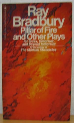 Pillar of Fire & other plays