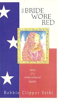 Seller image for The Bride Wore Red: tales of a cross-cultural Family for sale by Mike Murray - Bookseller LLC