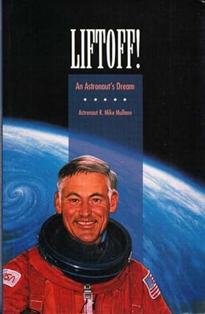 Bild des Verkufers fr Liftoff! An Astronaut's Dream zum Verkauf von Adelaide Booksellers