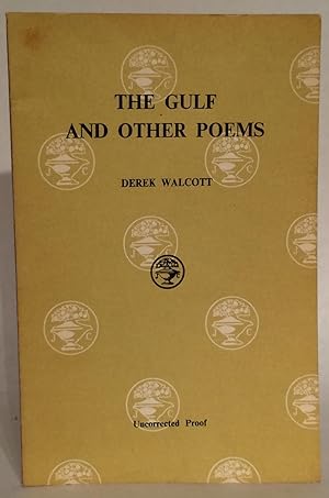 The Gulf and Other Poems. Proof. SIGNED.