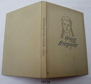 Seller image for Helgas erstes Kriegsjahr - Eine Erzhlung for sale by Versandhandel fr Sammler