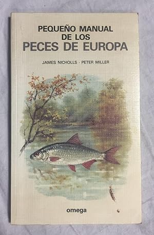 PEQUEÑO MANUAL DE LOS PECES DE EUROPA