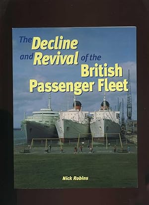 Seller image for The Decline and Revival of the British Passenger Fleet for sale by Roger Lucas Booksellers