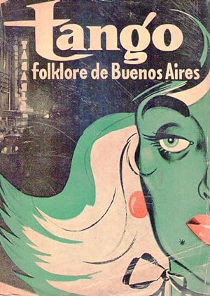 TANGO. Folklore de Buenos Aires