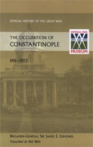 Seller image for OCCUPATION OF CONSTANTINOPLE for sale by Naval and Military Press Ltd