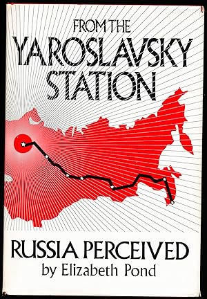 Bild des Verkufers fr FROM THE YAROSLAVSKY STATION. Russia Perceived zum Verkauf von Alkahest Books