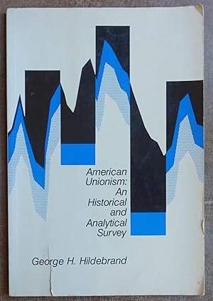 Imagen del vendedor de American Unionism: An Historical and Analytical Survey a la venta por Faith In Print