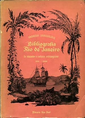 Bibliografia do Rio de Janeiro de viajantes e autores estrangeiros 1531-1900