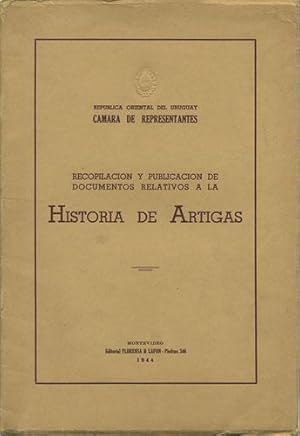 Imagen del vendedor de Recopilacion y publicacion de documentos relativos a la Historia de Artigas a la venta por Kaaterskill Books, ABAA/ILAB