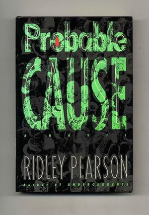 Image du vendeur pour Probable Cause: a Novel - 1st Edition/1st Printing mis en vente par Books Tell You Why  -  ABAA/ILAB