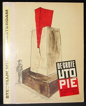 Imagen del vendedor de De Grote Utopie : De Russische Avant-garde 1915- 1932 a la venta por Exquisite Corpse Booksellers