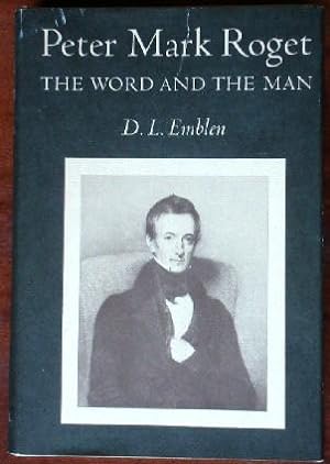 Image du vendeur pour Peter Mark Roget: The Word And The Man mis en vente par Canford Book Corral