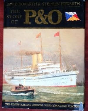 Seller image for The Story of the P & O: The Peninsular and Oriental Steam Navigation Company for sale by Canford Book Corral