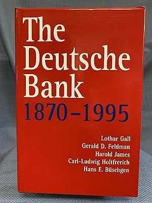 Bild des Verkufers fr The Deutsche Bank 1870-1995 zum Verkauf von Bryn Mawr Bookstore