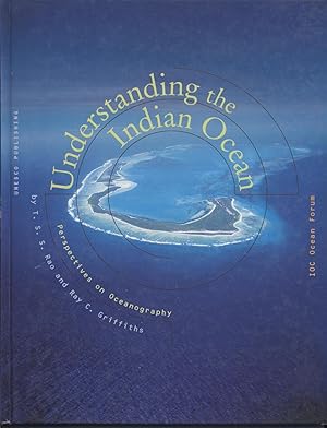 Image du vendeur pour Understanding the Indian Ocean - Perspectives on Oceanography mis en vente par Black Sheep Books