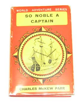 Bild des Verkufers fr So Noble a Captain The Life and Voyages of Ferdinand Magellan zum Verkauf von Dan Glaeser Books