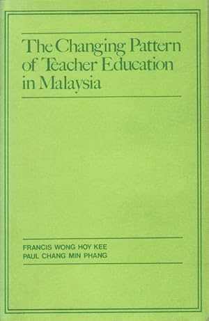 Seller image for The Changing Pattern of Teacher Education in Malaysia for sale by Asia Bookroom ANZAAB/ILAB