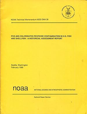 Seller image for PCB and chlorinated pesticide contamination in U. S. fish and shellfish : an historical assessment report for sale by Sylvain Par