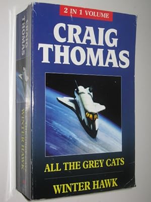 Seller image for All the Grey Cats + Winter Hawk for sale by Manyhills Books