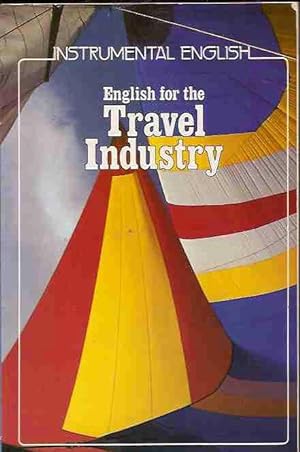 Seller image for ENGLISH FOR THE TRAVEL INDUSTRY for sale by Desvn del Libro / Desvan del Libro, SL