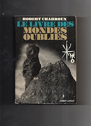 LE LIVRE DES MONDES OUBLIES.