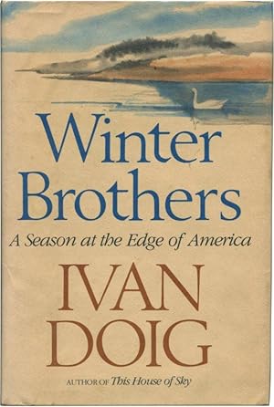 Seller image for WINTER BROTHERS: A Season at the Edge of America for sale by Quill & Brush, member ABAA