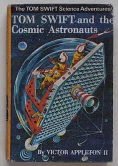 Seller image for Tom Swift and the cosmic astronauts. for sale by Lost and Found Books