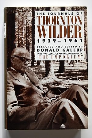 The Journals of Thornton Wilder, 1939-1961