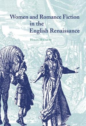 Women and Romance Fiction in the English Renaissance.