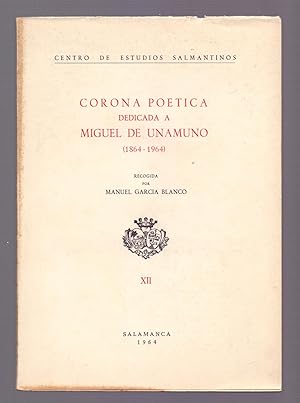 Imagen del vendedor de CORONA POETICA DEDICADA A MIGUEL DE UNAMUNO (1864-1964) a la venta por Libreria 7 Soles