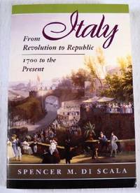 Imagen del vendedor de Italy: From Revolution to Republic 1700 to the Present a la venta por Resource Books, LLC