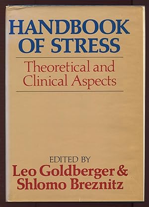 Image du vendeur pour Handbook of Stress: Theoretical and Clinical Aspects mis en vente par Between the Covers-Rare Books, Inc. ABAA