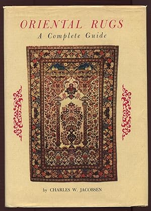 Bild des Verkufers fr Oriental Rugs: A Complete Guide zum Verkauf von Between the Covers-Rare Books, Inc. ABAA