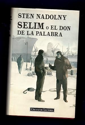 Image du vendeur pour SELIM O EL DON DE LA PALABRA. mis en vente par Librera DANTE