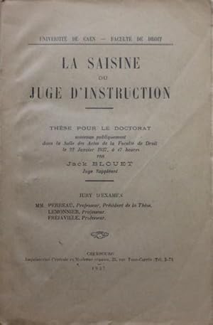 Image du vendeur pour La Saisine du Juge d'Instruction mis en vente par Bouquinerie L'Ivre Livre