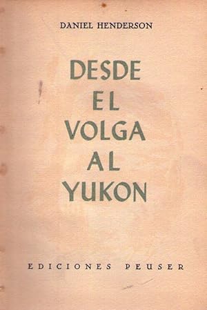 DESDE EL VOLGA AL YUKON