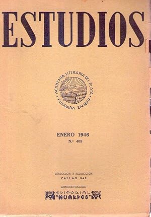 ESTUDIOS - No. 405. Año 36, tomo 75. Enero - febrero 1946 (La patagonia en la realidad argentina ...