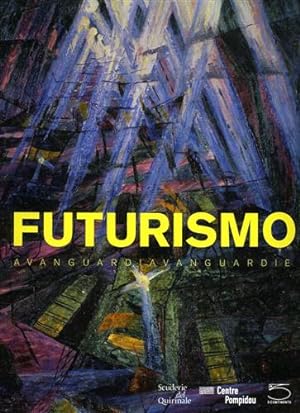 Seller image for Futurismo. AvanguardiaAvanguardie. for sale by FIRENZELIBRI SRL