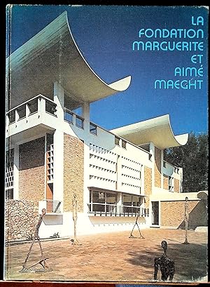La Fondation Marguerite et Aime Maeght