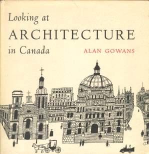 LOOKING AT ARCHITECTURE IN CANADA